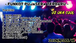 Download lagu DJ FUNKOT TARA MOOD TIKTOK X JEALOUSY ‼️ FUNKOT BARAT PUJASERA TERBARU 2026  mp3