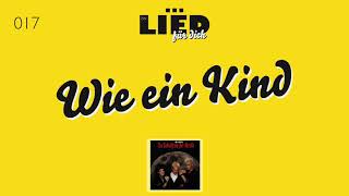 Wie ein Kind (Im Schatten der Ärzte - 1985) - EIN LIED FÜR DICH #017