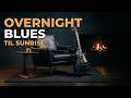 Overnight Blues LIVE  Slow Guitar & Sax Till Sunrise (10 Hours)