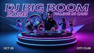 Download lagu DJ BIG BOOM VIRAL TIKTOK 🎧 BASS GILA PECAH SPEAKER mp3