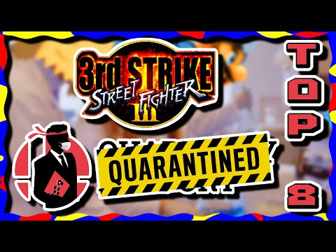 [3rd Strike] Top 8 @ Quarantined Rapport #4