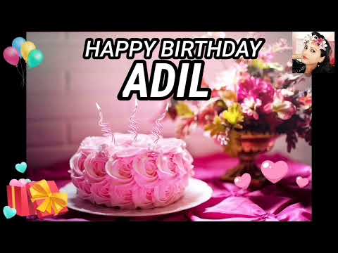 Happy Birthday Song ADIL 🎂 ADIL Happy Birthday Song 🎂 #HappyBirthdaySong #HappyBirthdaySong2022