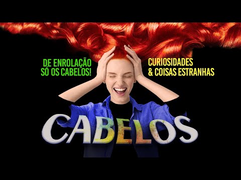 CABELOS - COISAS ESTRANHAS E CURIOSIDADES .