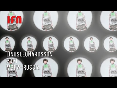 Linus Leonardsson - Mercedes Benz Fashion Week Russia 2021
