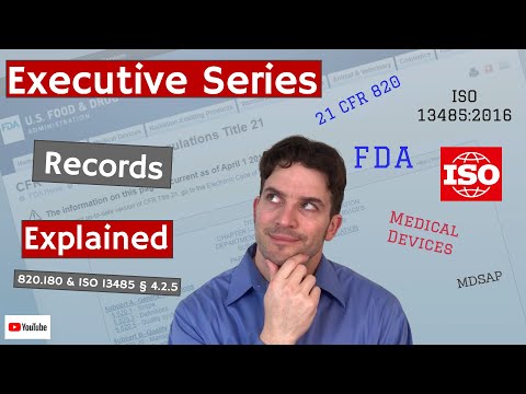 Records 820.180 & ISO 13485 § 4.2.5 (Executive Series #23)