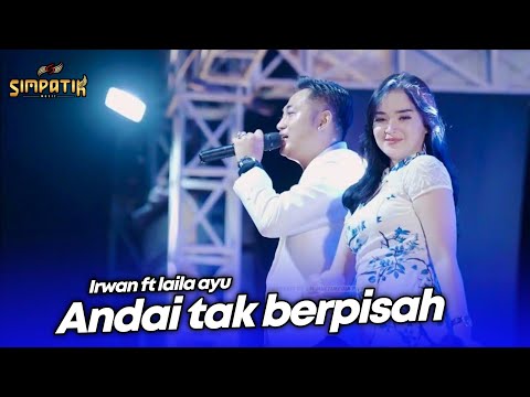 LAILA AYU FT IRWAN - ANDAI TAK BERPISAH - LIVE SIMPATIK MUSIC - SESETAN BALI