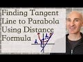 Finding Tangent Line To A Parabola Using Distance Formula