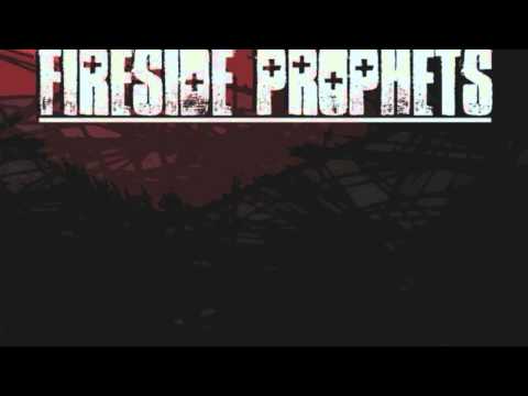 Fireside Prophets- Resinate