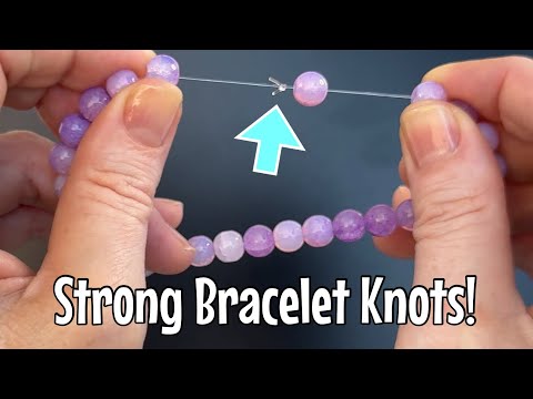 How to tie a strong elastic bracelet knot! Simple, fast tips