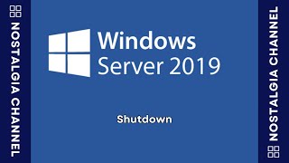 🎶Windows Server 2019 Shutdown (2018) 🎶