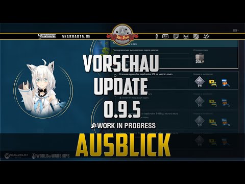 Vorschau Update 0.9.5 - deutsch - World of Warships