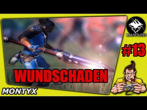 DAUNTLESS #13 WUNDSCHADEN ★ Gameplay German ★ Let's Play ★ LP Deutsch ★ Tipps & Tricks ★XBOX ONE/PS4