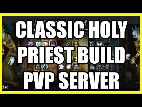 Gamer : WoW Classic Holy Priest Build talent guide leveling pvp server