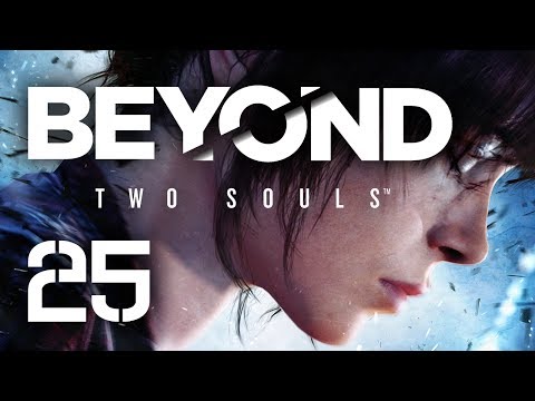 Beyond: Two Souls - Walkthrough - Part 25 - Alternate (Beyond) Ending