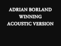 ADRIAN BORLAND WINNING 