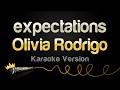 Olivia Rodrigo - expectations (Karaoke Version)