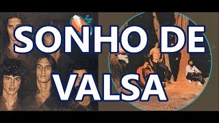 SONHO DE VALSA - 14 BIS