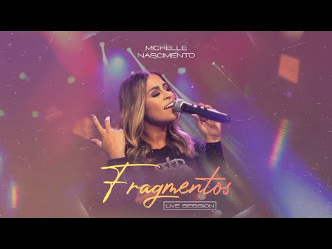 Fragmentos - Michelle Nascimento e John Nascimento | CLIPE COM LETRA