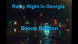 Rainy Night In Georgia  - Brook Benton - with Lyrics