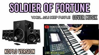 Download lagu SOLDIER OF FORTUNE-DEEP PURPLE KOPLO INDONESIA mp3 Download lagu SOLDIER OF FORTUNE-DEEP PURPLE KOPLO INDONESIA mp3