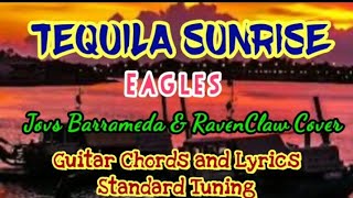 TEQUILA SUNRISE Eagles| Jovs Barrameda & Ravenclaw Cover Guitar Chords Lyrics Guide Play-Along