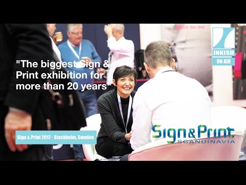 INKISH.TV Proudly presents: Postcard from Sign & Print 2017 · Stockholm
