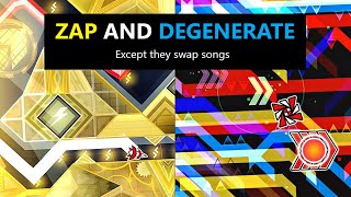 Zap & Degenerate, except they swap songs | Geometry Dash