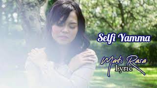 Download lagu Selfi Yamma LIDA - Mati Rasa Lirik mp3 Download lagu Selfi Yamma LIDA - Mati Rasa Lirik mp3