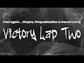 Fred Again Victory Lap Two With Skepta PlaqueBoyMax Denzel Curry Lyrics