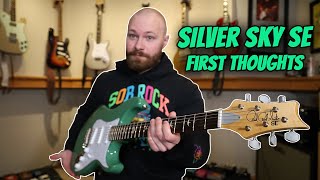 I Got A Silver Sky SE... My First Impressions