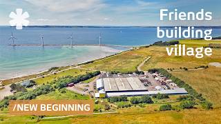 Friends pool money to build Scandinavian ecovillage in self-owned factory