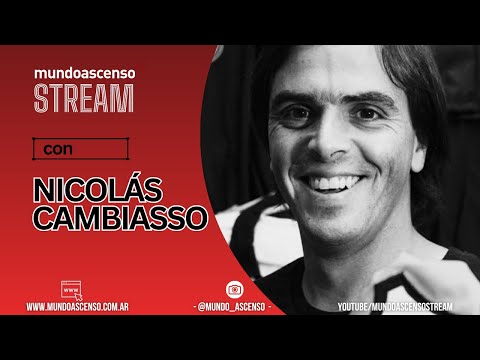Mundo Ascenso Stream - Episodio #9: Nicolás Cambiasso
