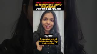 3 ✅Most Important topics in Manufacturing Industries  for board exams 📝🔥#class10sst #surabhimam