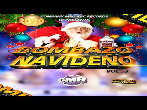 Súper Mix Navideño 🎆 Bombazo Navideño Vol.3 🎅 DJ Hernández - Company Melodic Records