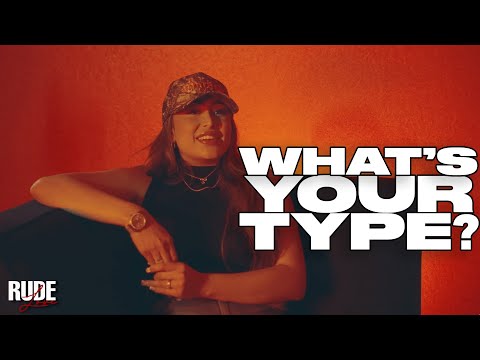 Do You Have A Type? w/ Tianna