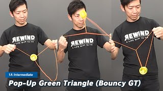 [Cool & Flashy!] Pop-Up Green Triangle (Bouncy GT) [REWIND Yo-Yo Trick Tutorial] #yoyo #yoyotricks