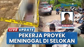 Diduga Sakit, Pekerja Proyek Asal Cirebon Ditemukan Meninggal di Selokan Jalan Bantarujeg Talaga