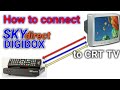 DIGIBOX To CRT How To Connect SkyDirect DigiBox To TV Kuya JTechnology