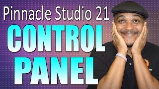 Pinnacle Studio 21 Ultimate | Control Panel Tutorial - Workflow Series #1