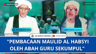 Download lagu Maulid Al Habsyi oleh Abah Guru Sekumpul bersama habib Ahmad assegaf. ( video langka) mp3 Download lagu Maulid Al Habsyi oleh Abah Guru Sekumpul bersama habib Ahmad assegaf. ( video langka) mp3