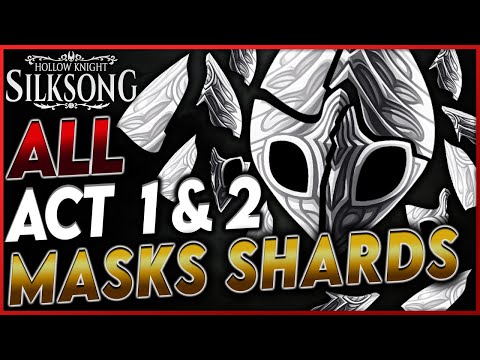 Silksong: All 16 Mask Shards for Act 1 & Act 2 in Order - Complete Guide