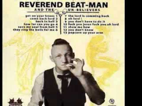Save my soul from hell/Reverend Beat-Man