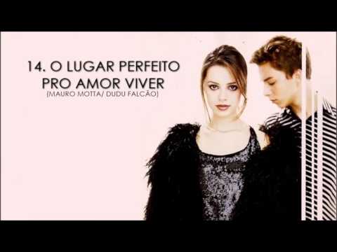O Lugar Perfeito Pro Amor Viver - Sandy & Júnior