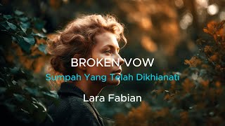 Download lagu Broken Vow - Lara Fabian (Lyrics & Indonesian Translation) mp3