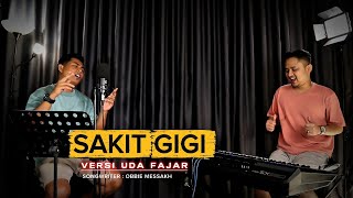 Download lagu SAKIT GIGI - DANGDUT UDA FAJAR TERBARU 2026 ( LIVE MUSIC) mp3