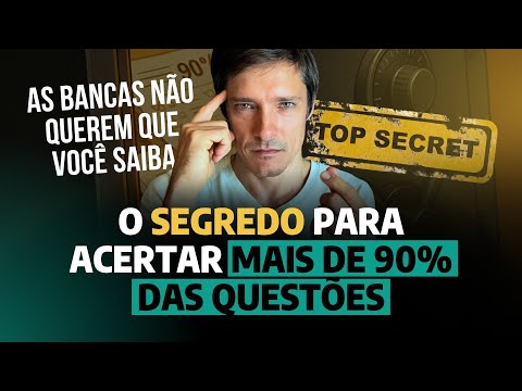Segredo p/ acertar 90% (ou mais) das questões de concurso