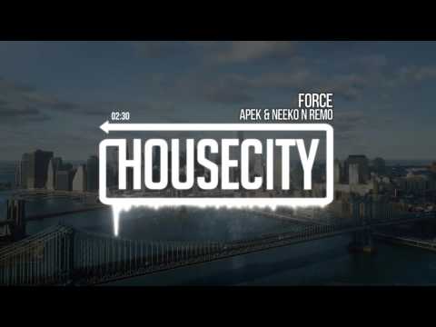 Apek & Neeko n Remo - Force