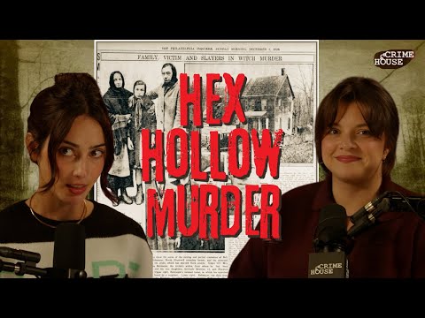 HEX HOLLOW MURDER & BIRTH OF AN URBAN LEGEND | The Witch’s Curse to Murder | CRIMES OF CROSSOVER 348