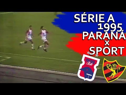Gols Paraná Clube 2 x 0 Sport - Série A 1995 (03/12/1995)