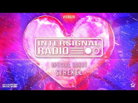 INTERSIGNAL RADIO 020: Strekel